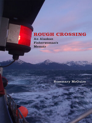 cover image of Rough Crossing: an Alaskan Fisherwoman's Memoir